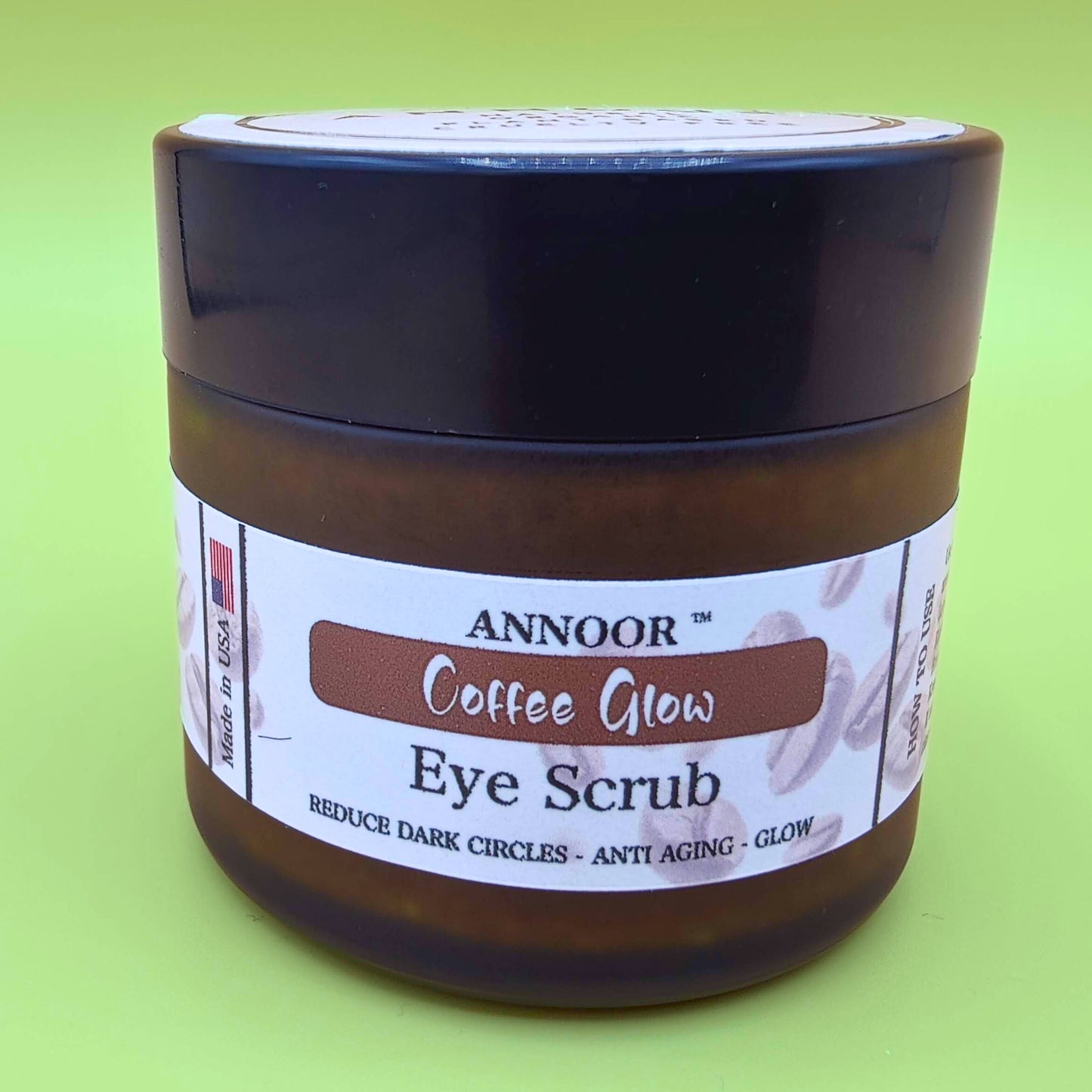 ANNOOR Coffee Glow Eye Scrub – Dark Circle Reducer | Anti-Aging & Brightening Formula for a Radiant Glow