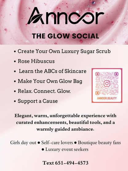 The Annoor Self-Care & Skincare Workshop Create. Own it. Glow with it.