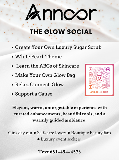 The Annoor Self-Care & Skincare Workshop Create. Own it. Glow with it.